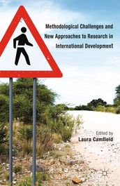 Methodological Challenges and New Approaches to Research in International Development