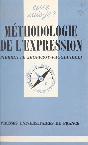 Méthodologie de l'expression - Paul Angoulvent - Pierrette Jeoffroy-Faggianelli