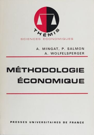 Méthodologie économique - Alain Mingat - Alain Wolfelsperger - Pierre Salmon