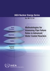 Methodologies for Assessing Pipe Failure Rates in Advanced Water Cooled Reactors