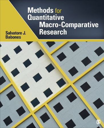 Methods for Quantitative Macro-Comparative Research - Salvatore J. Babones