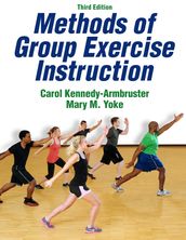 Methods of Group Exercise Instruction 3rd Edition