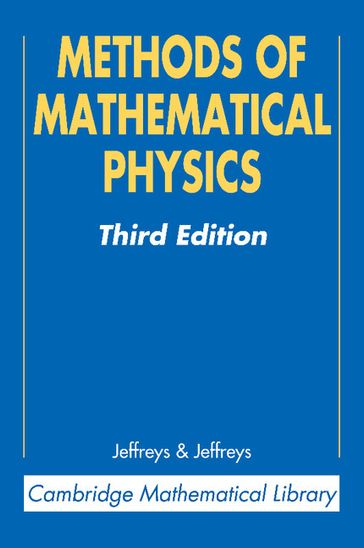 Methods of Mathematical Physics - Bertha Jeffreys - Harold Jeffreys