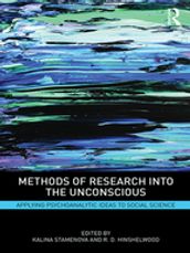 Methods of Research into the Unconscious