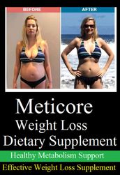 Meticore - Effective Weight Loss Dietary Supplement