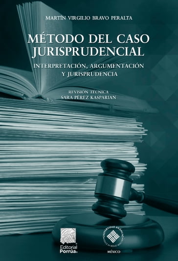 Método del caso jurisprudencial - Martín Virgilio Bravo Peralta