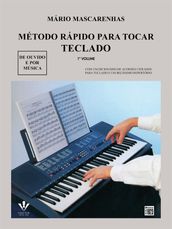 Método rápido para tocar teclado - vol. 1