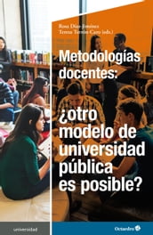 Metodologías docentes: otro modelo de universidad pública es posible?