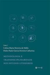 Metodologia e transdisciplinaridade nos estudos literários