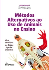 Métodos Alternativos ao Uso de Animais no Ensino