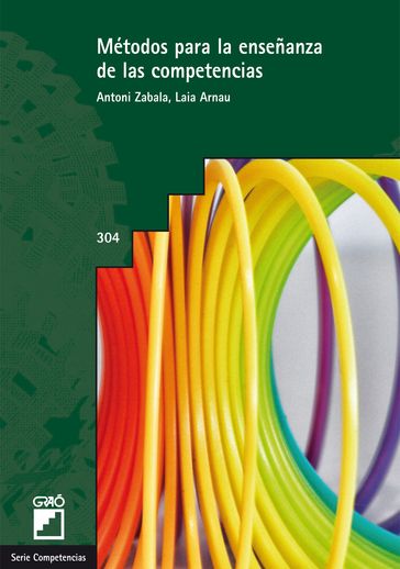 Métodos para la enseñanza de las competencias - Antoni Zabala Vidiella - Laia Arnau Belmonte