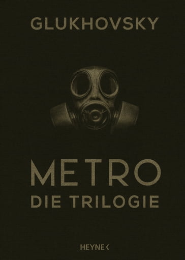 Metro - Die Trilogie - Dmitry Glukhovsky