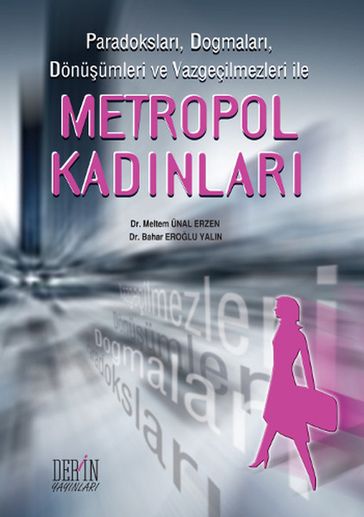 Metropol Kadnlar - Bahar Erolu Yaln - Meltem Ünal Erzen