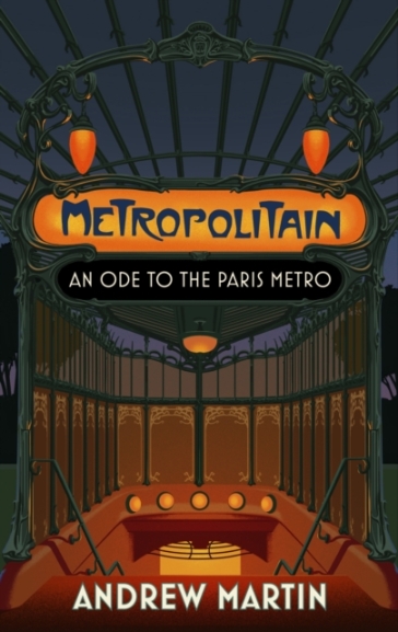 Metropolitain - Andrew Martin