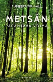 Metsän parantava voima