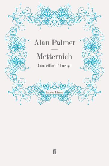 Metternich - Alan Palmer