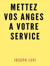 Mettez Vos Anges A Votre Service