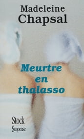 Meurtre à la thalasso