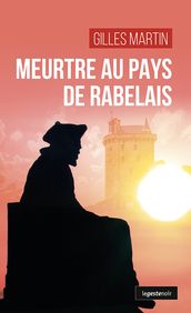 Meurtre au pays de Rabelais