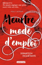 Meurtre mode d emploi (Tome 2) - Disparition inquiétante