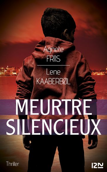 Meurtre silencieux - Agnete Friis - Lene Kaaberbol