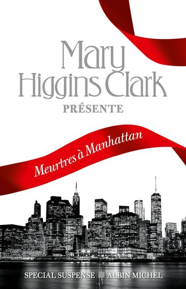 Meurtres à Manhattan - Collectif - Mary Higgins Clark