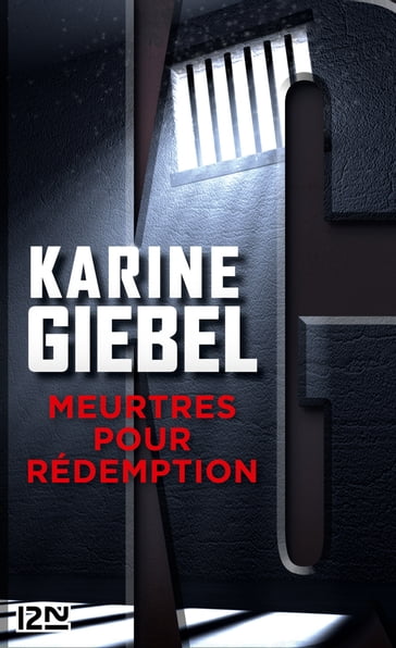 Meurtres pour rédemption - Karine Giebel