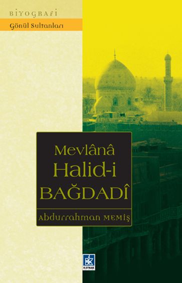 Mevlana Halid-i Badadi - Abdurrahman Memi