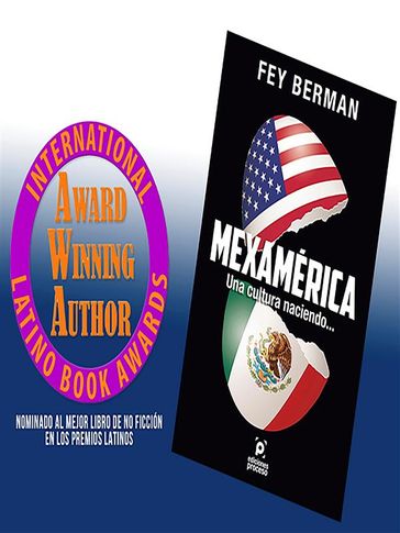 Mexamérica Una cultura naciendo... - Fey Berman