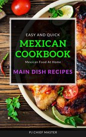 Mexican Cookbook Main Dish Recipes