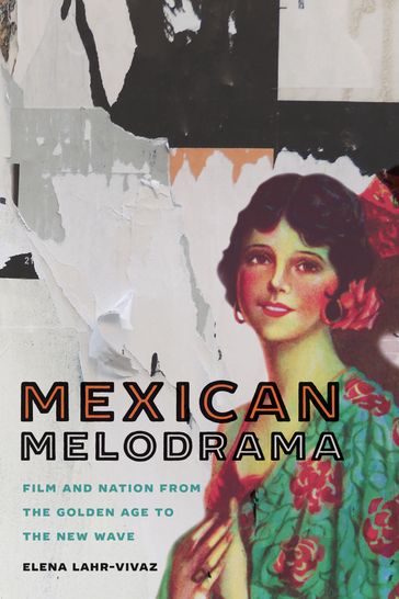 Mexican Melodrama - Elena Lahr-Vivaz