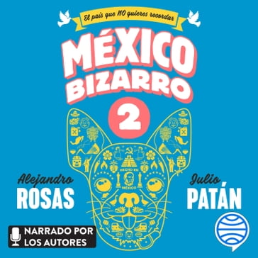 México Bizarro 2 - Julio Patán - Alejandro Rosas