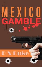 Mexico Gamble