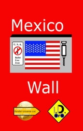 Mexico Wall (Edizione Italiana)