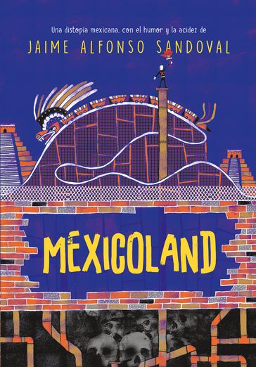 Mexicoland - Jaime Alfonso Sandoval