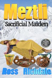 Meztli Sacrificial Maiden