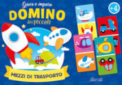 Mezzi di trasporto. Domino dei piccoli. Ediz. a colori. Con 28 tessere