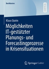 Möglichkeiten IT-gestützter Planungs- und Forecastingprozesse in Krisensituationen