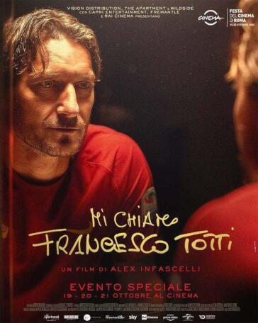 Mi Chiamo Francesco Totti - Alex Infascelli