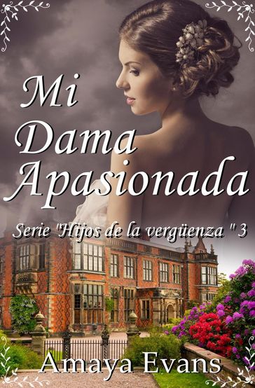 Mi Dama Apasionada - Amaya Evans