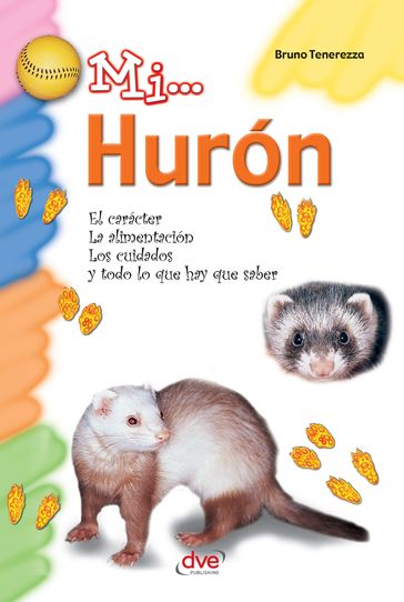 Mi... Hurón - Bruno Fenerezza