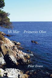 Mi Mar: Primeras Olas