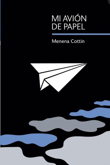 Mi avión de papel - Menena Cottin
