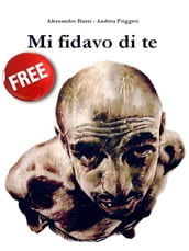 Mi fidavo di te