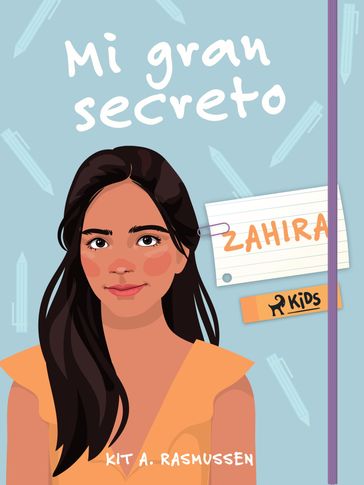 Mi gran secreto: Zahira - Kit A. Rasmussen
