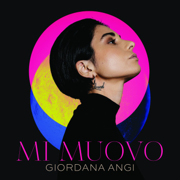 Mi muovo - ANGI GIORDANA