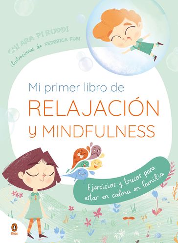 Mi primer libro de relajación y Mindfulness - Chiara Piroddi