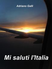 Mi saluti l Italia