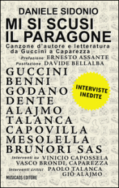 Mi si scusi il paragone. Canzone d autore e letteratura da Guccini a Caparezza