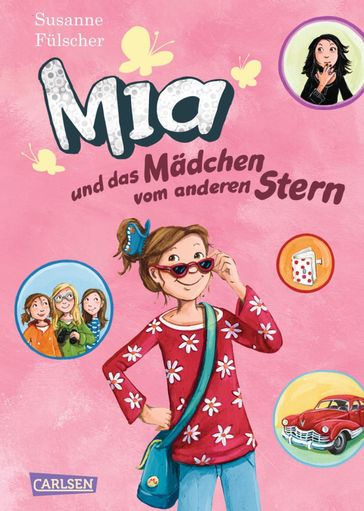 Mia 2: Mia und das Mädchen vom anderen Stern - Susanne Fulscher